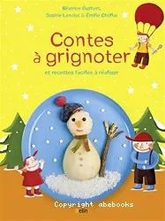 Contes a grignoter et recettes faciles a r¥aliser