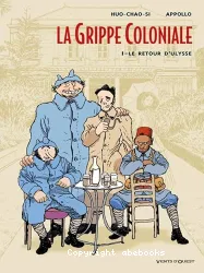 La Grippe coloniale