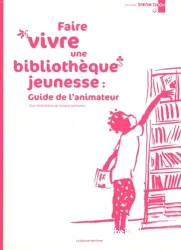 Fair vivre une bibliothéque jeunesse