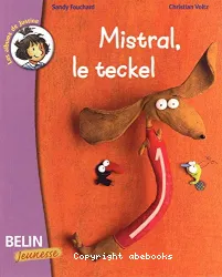 Mistral, le teckel