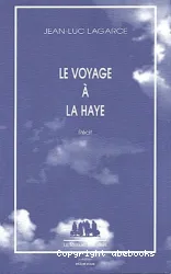 Voyage à la Haye(le)