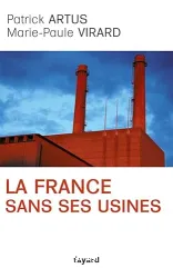 France sans ses usines (La)