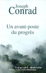 Un avant-poste du progrès