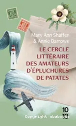 Cercle littéraire des amateurs d'épluchures de patates (Le)