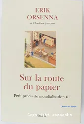 Sur la route du papier