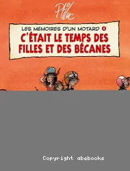 C'était le temps des filles et des bécanes