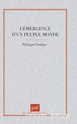 Émergence d'un peuple du monde (L')