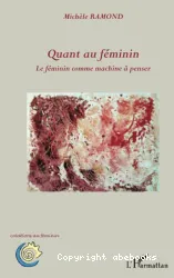 Quant au féminin