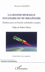 Grande muraille nucléaire du IIIe millénaire (La)