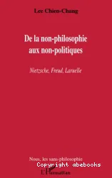 De la non-philosophie aux non-politiques