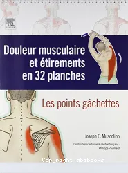 Douleur musculaire et etirements en 32 planches - les points gachettes