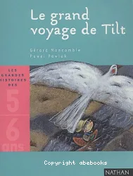 Grand voyage de Tilt (Le)