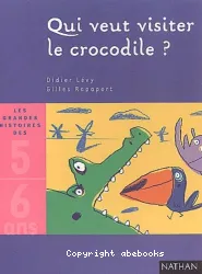 Qui veut visiter le crodile