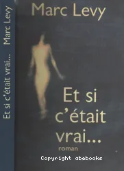 Et si c'était vrai