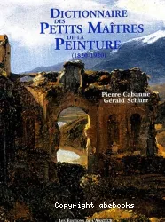 Dictionnaire des petits maîtres de la peinture