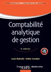 Comptabilité analytique de gestion - 6ème édition