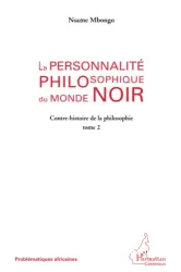 La personnalité philosophique du monde noir