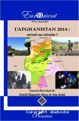 Afghanistan (L') 2014 : retrait ou retraite ?