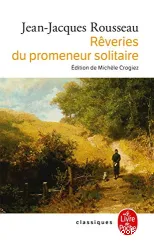 Rêveries du promeneur solitaire