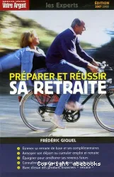 Préparer et réussir sa retraite