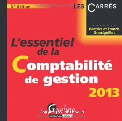 Essentiel de la comptabilité de gestion 2013 (L')