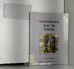 Lumière sur le SIDA