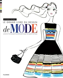 Grand livre du dessin de mode (Le)