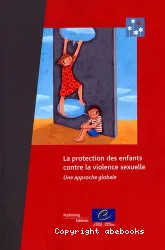 La protection des enfants contre la violence sexuelle