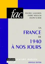 France de 1940 à nos jours (La)