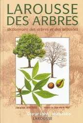 Larousse des arbres