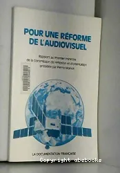 Pour une réforme de l'audiovisuel