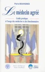 Médecin agréé (Le)