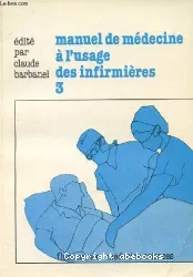 Manuel de médecine à l'usage des infirmières