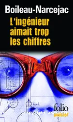 Ingénieur (L') aimait trop les chiffres