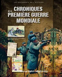 Chroniques de la Première guerre mondiale