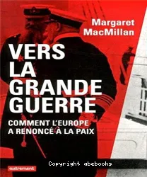 Vers la Grande guerre