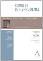 Recueil de jurisprudence - volume ii responsabilite - assurances - accidents du travail