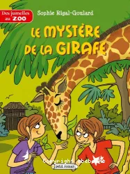 Le mystère de la girafe