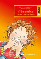 Clémentine notre amie à tous