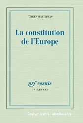 La constitution de l'Europe