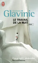 Travail de la nuit (Le)