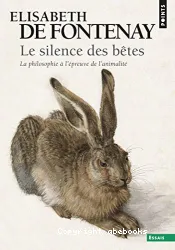 Silence des bêtes (Le)