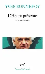 L'heure présente ; précédé de La longue chaîne de l'ancre ; et suivi de Le digamma