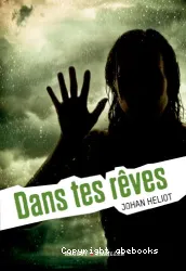 Dans tes rêves