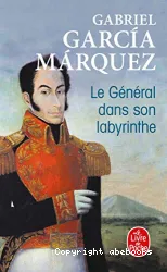 Général dans son labyrinthe (Le)