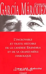 Incroyable (L') et triste histoire de la candide Erendira et de sa grand-mère diabolique