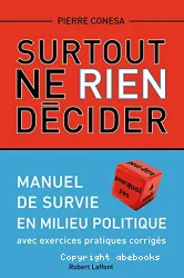 Surtout ne rien décider