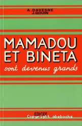 Mamadou et Bineta sont devenus grands