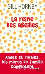 Reine des abeilles(La)