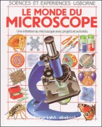 Monde du Microscope (Le)